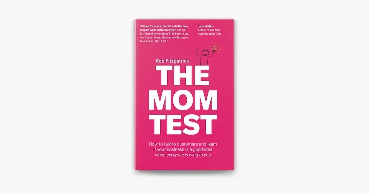 The Mom test